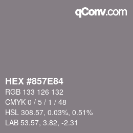 カラーコード: HEX #857E84 | qconv.com