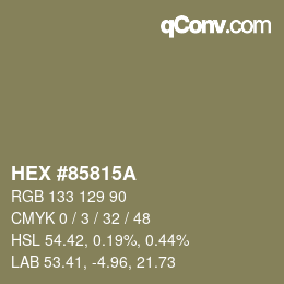 カラーコード: HEX #85815A | qconv.com