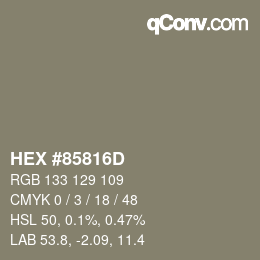 カラーコード: HEX #85816D | qconv.com