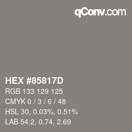 Farbcode: HEX #85817D | qconv.com