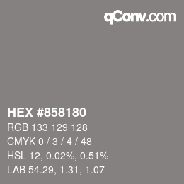 颜色代码: HEX #858180 | qconv.com