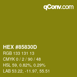 カラーコード: HEX #85830D | qconv.com