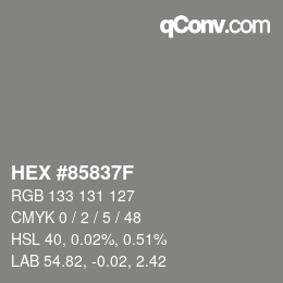 颜色代码: HEX #85837F | qconv.com