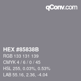 カラーコード: HEX #85838B | qconv.com