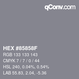 颜色代码: HEX #85858F | qconv.com