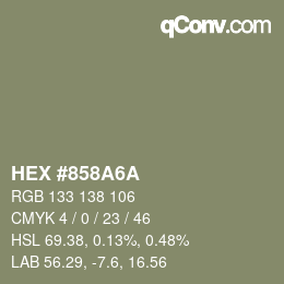颜色代码: HEX #858A6A | qconv.com
