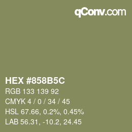カラーコード: HEX #858B5C | qconv.com