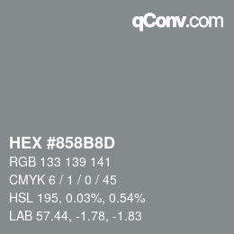 Color code: HEX #858B8D | qconv.com