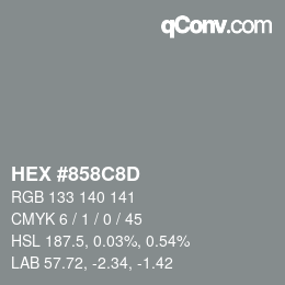 カラーコード: HEX #858C8D | qconv.com