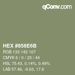 颜色代码: HEX #858E6B | qconv.com