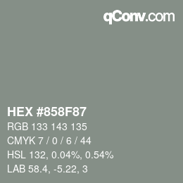 カラーコード: HEX #858F87 | qconv.com