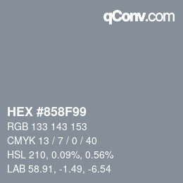 颜色代码: HEX #858F99 | qconv.com