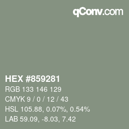 Color code: HEX #859281 | qconv.com