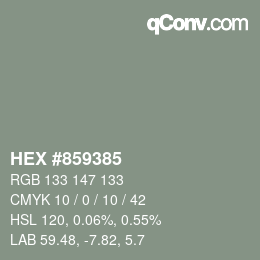 カラーコード: HEX #859385 | qconv.com