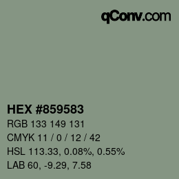カラーコード: HEX #859583 | qconv.com