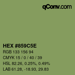 颜色代码: HEX #859C5E | qconv.com