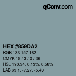 カラーコード: HEX #859DA2 | qconv.com