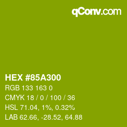 Farbcode: HEX #85A300 | qconv.com