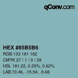 カラーコード: HEX #85B5B6 | qconv.com