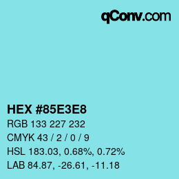 Color code: HEX #85E3E8 | qconv.com
