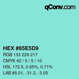 Color code: HEX #85E5D9 | qconv.com