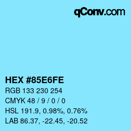 カラーコード: HEX #85E6FE | qconv.com