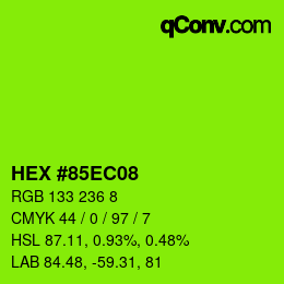 カラーコード: HEX #85EC08 | qconv.com