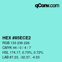 カラーコード: HEX #85ECE2 | qconv.com