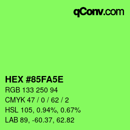 カラーコード: HEX #85FA5E | qconv.com
