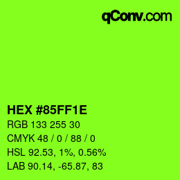 Color code: HEX #85FF1E | qconv.com