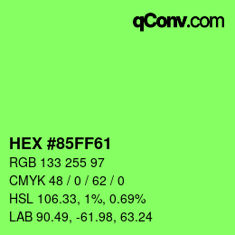 颜色代码: HEX #85FF61 | qconv.com
