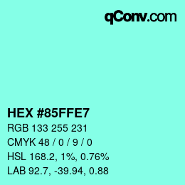 カラーコード: HEX #85FFE7 | qconv.com