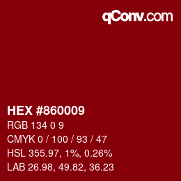 カラーコード: HEX #860009 | qconv.com