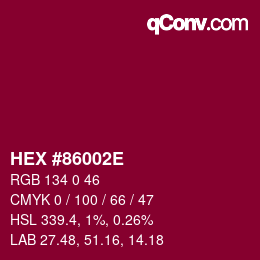 颜色代码: HEX #86002E | qconv.com