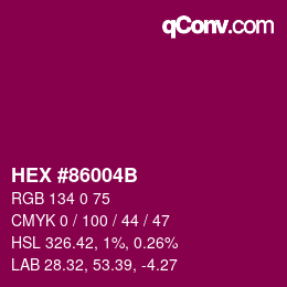 颜色代码: HEX #86004B | qconv.com