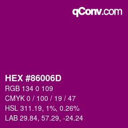 カラーコード: HEX #86006D | qconv.com
