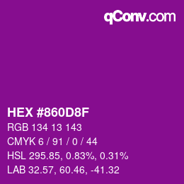 カラーコード: HEX #860D8F | qconv.com
