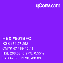 Color code: HEX #861BFC | qconv.com