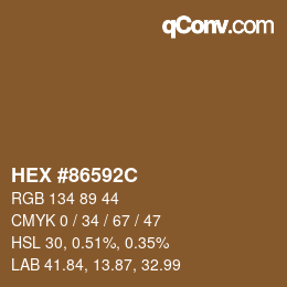 カラーコード: HEX #86592C | qconv.com
