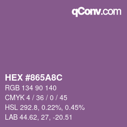 カラーコード: HEX #865A8C | qconv.com