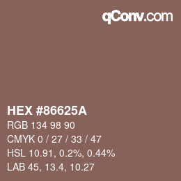 颜色代码: HEX #86625A | qconv.com