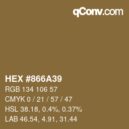 Color code: HEX #866A39 | qconv.com