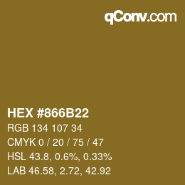 カラーコード: HEX #866B22 | qconv.com