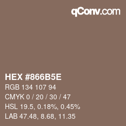 Code couleur: HEX #866B5E | qconv.com