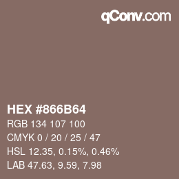 颜色代码: HEX #866B64 | qconv.com