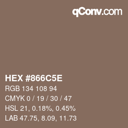 Farbcode: HEX #866C5E | qconv.com