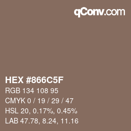 颜色代码: HEX #866C5F | qconv.com