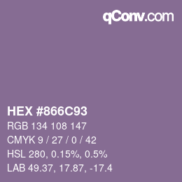 颜色代码: HEX #866C93 | qconv.com