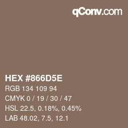 カラーコード: HEX #866D5E | qconv.com