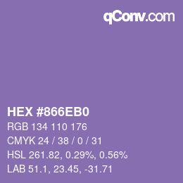 カラーコード: HEX #866EB0 | qconv.com